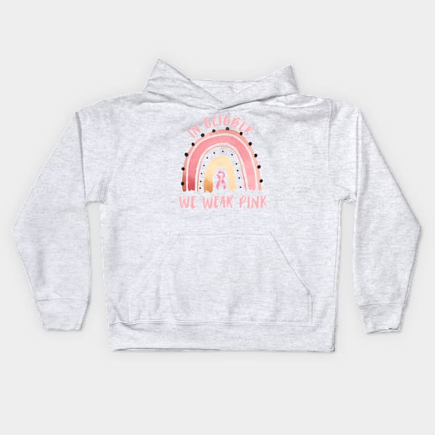 In October we wear pink Breast Cancer Awareness Rainbow Vintage design Kids Hoodie by Novelty-art